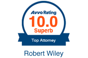 Avvo Rating 10 / Top Attorney / Robert Wiley - Badge